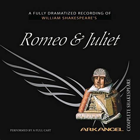 Jp Romeo And Juliet Arkangel Shakespeare Collection Shakespeare William Fiennes