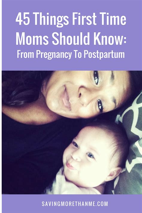 45 Things First Time Moms Should Know From Pregnancy To Postpartum