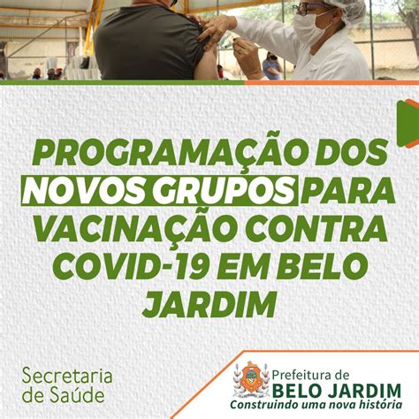 Belo Jardim Convoca Novos Grupos Para Vacina O Contra A Covid