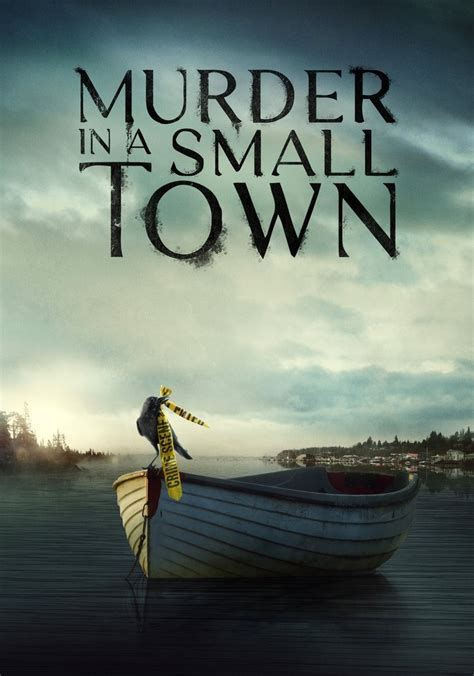 Murder In A Small Town Streaming Tv Series Online