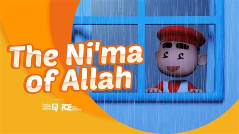 EP 12 Assalamualaikum Iman The Ni Ma Of Allah Islamic Cartoon For