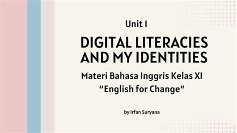 English For Change Unit 1 Digital Literacies And My Identities