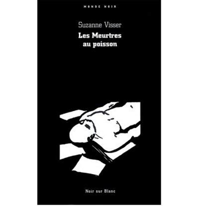 Les Meurtres Au Poisson Broch Suzanne Visser Achat Livre Fnac