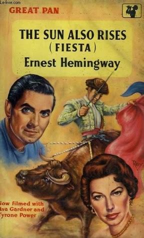 The Sun Also Rises By Ernest Hemingway