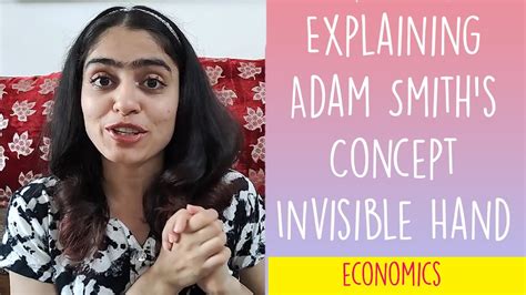 Economics I Adam Smith I Invisible Hand Explained YouTube