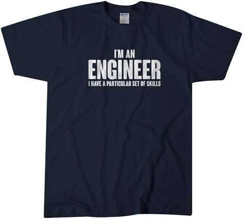 Funny Engineer T Shirt Engineers Particular Set Of Skills