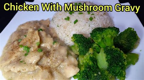 Chicken With Mushroom Gravy Mushroom Chicken Recipe Youtube