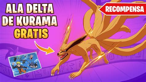 Como Conseguir El Ala Delta De Kurama Gratis Youtube