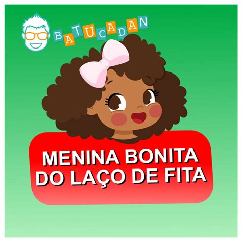 Menina Bonita Do La O De Fita Single De Danilo Ben Cio Batucadan