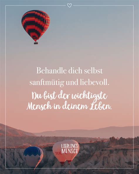 Behandle Dich Selbst Sanftm Tig Und Liebevoll Du Bist Der Wichtigste