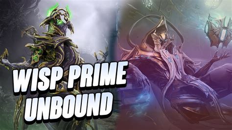 Dante Was Nerfed Time For Wisp Prime Warframe Gameplay YouTube