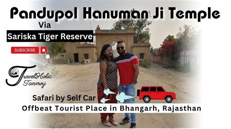 Pandupol Hanuman Ji Mandir In Sariska National Park Sariska Tiger