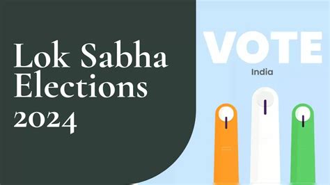 Lok Sabha Election Dates States And Phase Wise Full Election