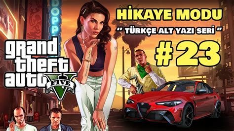 GİZLİ DALIŞ OPERASYONU Grand Theft Auto V HİKAYE MODU BÖLÜM