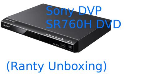 Sony Dvp Sr H Dvd Player Ranty Unboxing Youtube