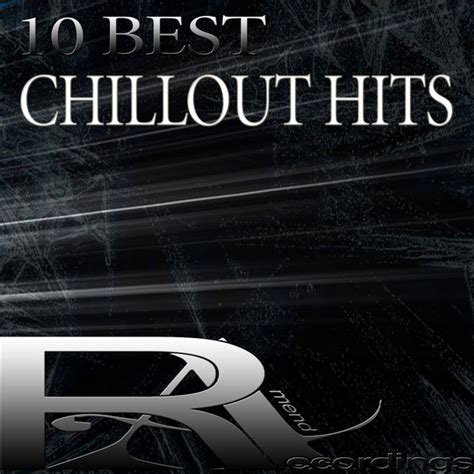 Best Chillout Hits Various Artists Qobuz