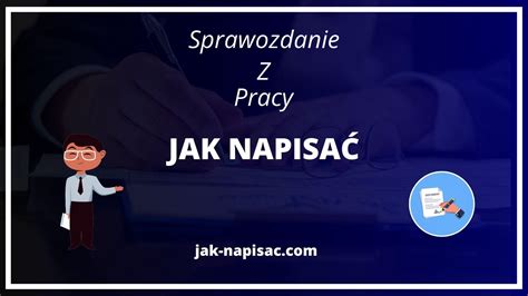 Jak Napisa Sprawozdanie Z Pracy Wz R