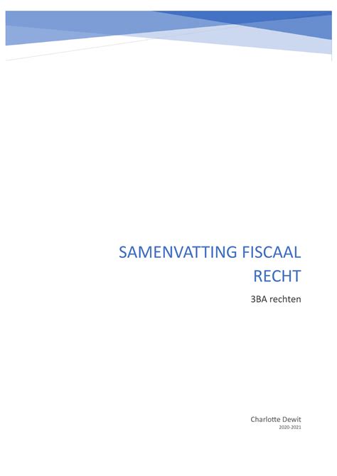 Samenvatting Fiscaal Recht 2020 2021 Charlotte Dewit 2020