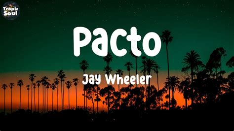 Jay Wheeler Pacto Letra Lyrics Youtube