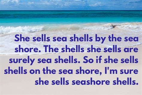 Say it 5 times fast without making any mistakes. 😂 She sells sea shells ...