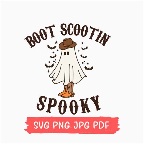 Boot Scoot Spooky Svg Png Western Ghost Png Retro Halloween Etsy