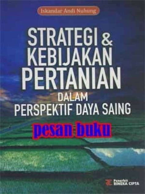 Promo Buku Strategi Dan Kebijakan Pertanian Dalam Perspektif Daya Saing