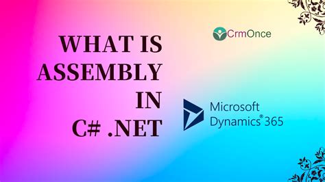 What Is Assembly In C Net Crmonce