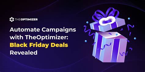 Automate Campaigns With Theoptimizer Black Friday Deals