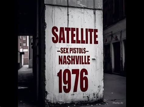 Sex Pistols Satellite Nashville Rooms YouTube