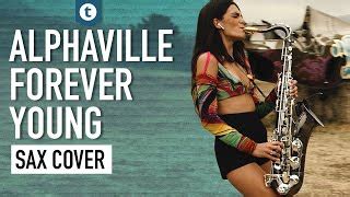 Alphaville - Forever Young | Multi-instrumental Cover | Alexandra ...