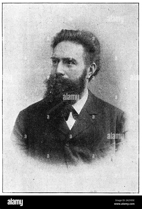 Portrait Of Wilhelm Conrad Roentgen A German Mechanical Engineer And