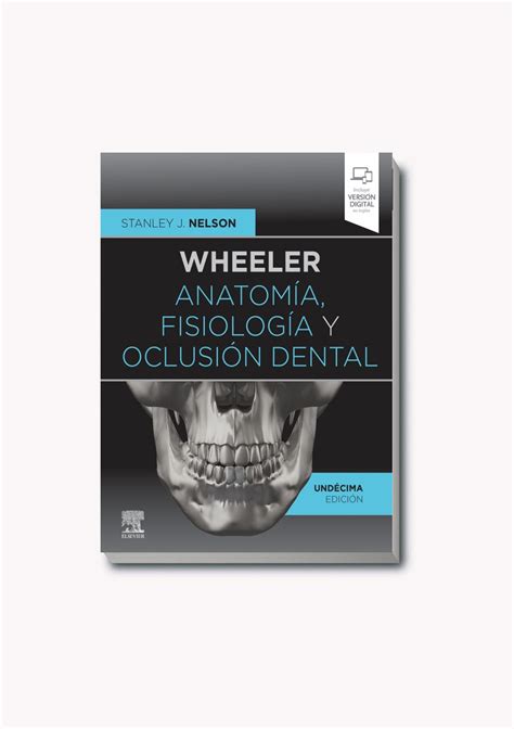 Wheeler Anatomía fisiología y oclusión dental 11Ed Libreria Sánchez