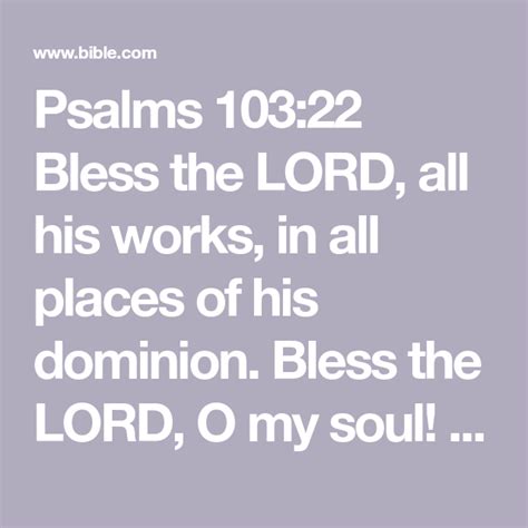 Psalms Bless The Lord All His Works In All Places Of His