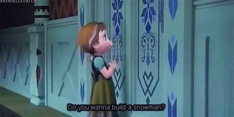 Do You Wanna Build A Snowman Frozen Do You Wanna Build A Snowman