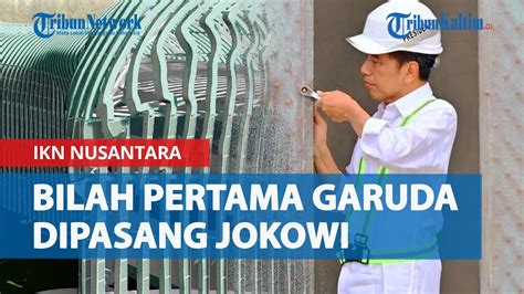 Detik Detik Pemasangan Bilah Pertama Garuda Oleh Jokowi Di Istana