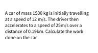 Answered A Car Of Mass Kg Is Initially Bartleby