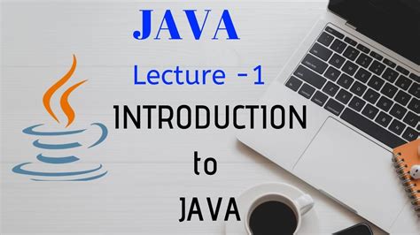 Introduction To JAVA Lecture 1 YouTube