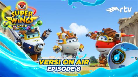 Super Wings Indonesia RTV Versi On Air Episode 8 YouTube