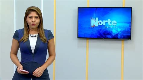 V Deo Assista Ntegra Do Jornal Norte Not Cias De De Abril