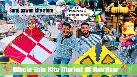 Suraj Pawan Kite Store Whole Sale Kite Market In Amritsar