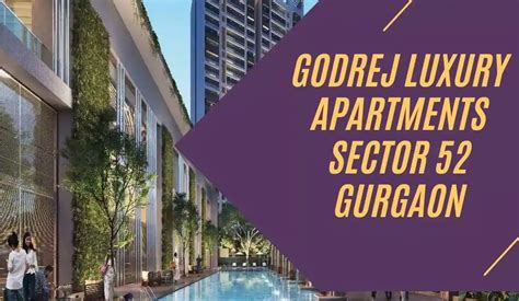 Godrej Sector Gurgaon Luxury Apartments Godrej Properties