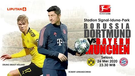 Pertarungan Antarsektor Borussia Dortmund Vs Bayern Munchen Bola