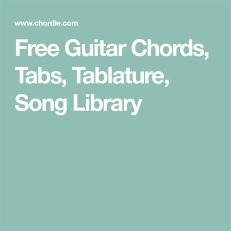 Free Guitar Chords Tabs Tablature Song Library Free Guitar Chords