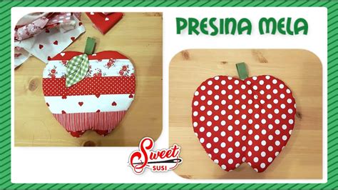 Factastica Idea Presina Mela Tutorial Cucito Cartamodello Gratis