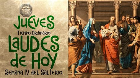 Laudes Del D A De Hoy De Febrero Presentaci N Del Se Or Camino