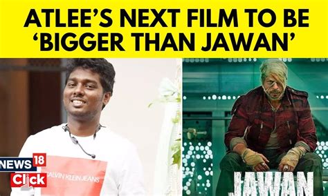 Jawan Movie Success | Jawan Movie Director Atlee Speaks On Success Of ...