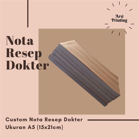 Custom Cetak Nota Resep Dokter Ukuran A5 15 X 21 1 Rim 10 Buku