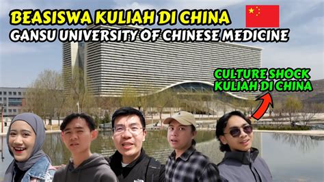 Beasiswa Kuliah Kedokteran Di China Gansu University Of Chinese