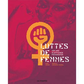 Luttes De Femmes Ans D Affiches F Ministes Ans D Affiches