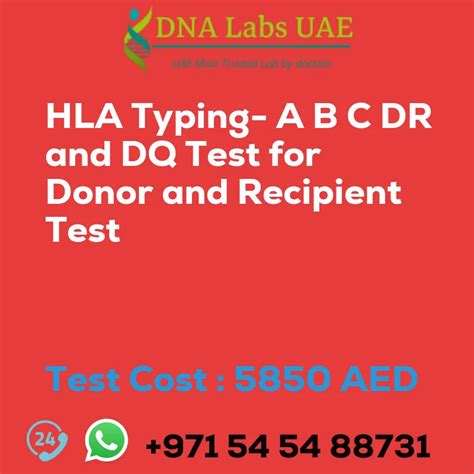 Hla Typing A B C Dr And Dq Test For Donor And Recipient Test Cost